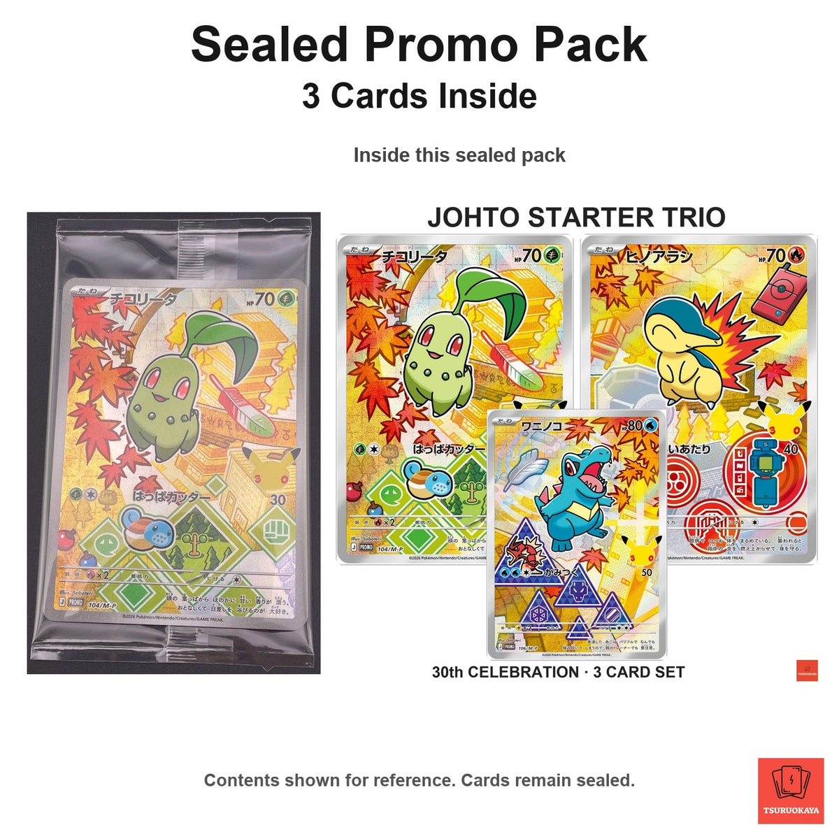Sealed Johto Starter Trio 30th CELEBRATION (3-Card Promo Pack) PROMO 104-106/M-P M-P PROMO Japanese Pokemon Cards